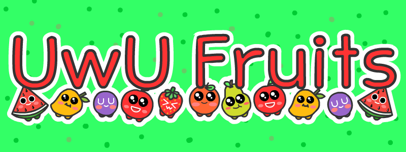 Cover image for UwU Fruits