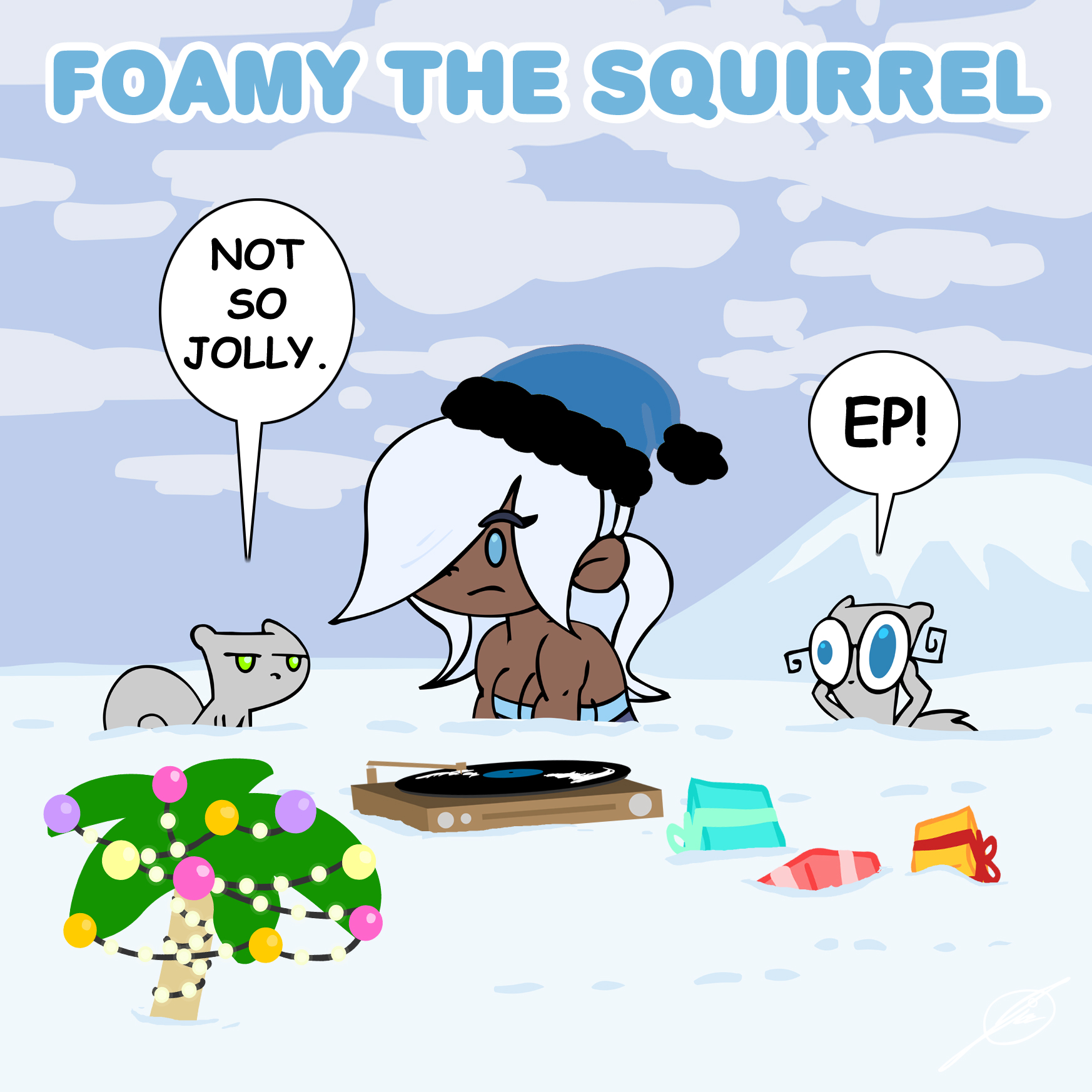 Not So Jolly E.P. : Foamy The Squirrel