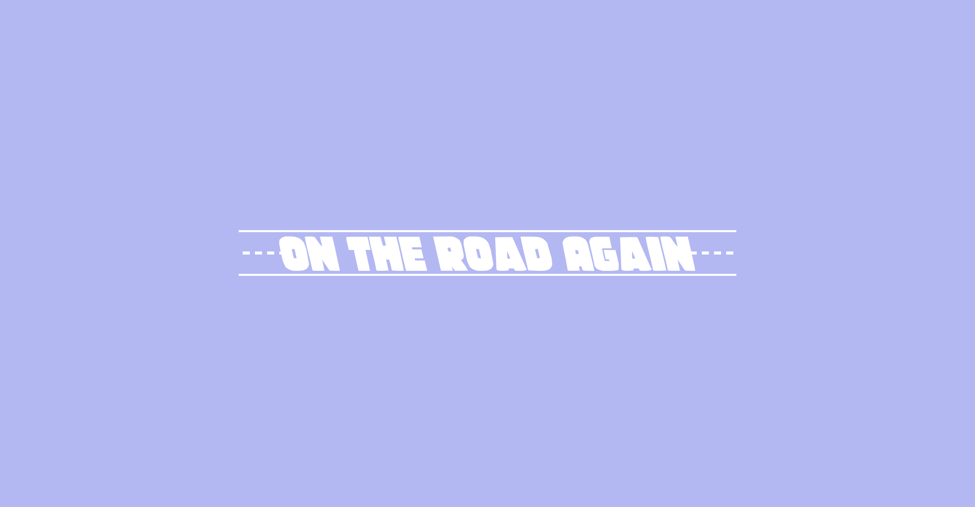 On The Road Again