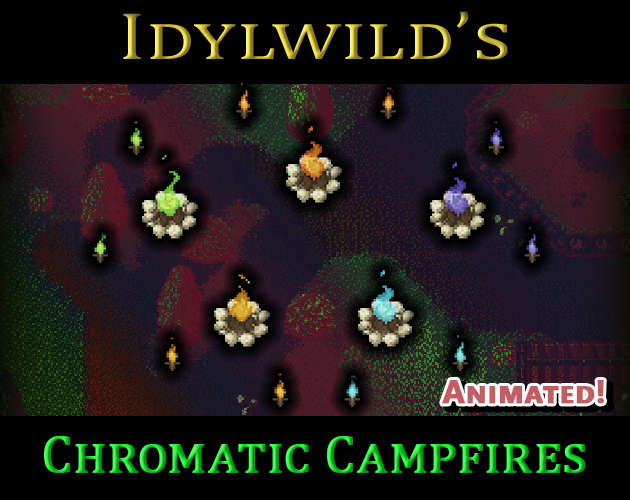 Idylwild's Chromatic Campfires