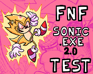 FNF Sonic.exe 2.0 Test [Free] [Rhythm] [Windows] [macOS] [Linux]
