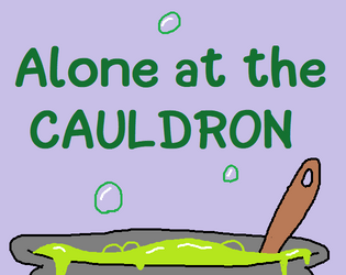 Alone at the Cauldron  