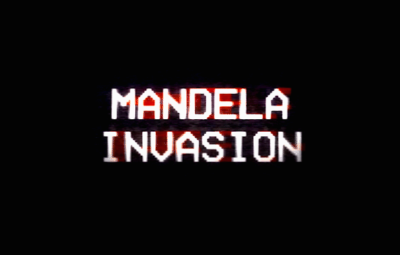Mandela Invasion