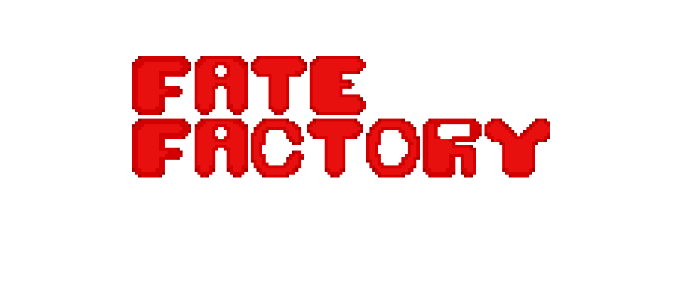 Fate Factory