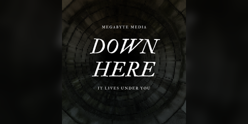Cover image for Down Here