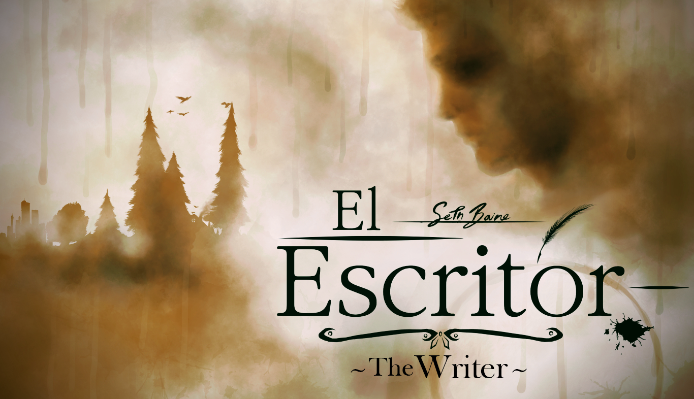 ~ El Escritor (The Writer) ~