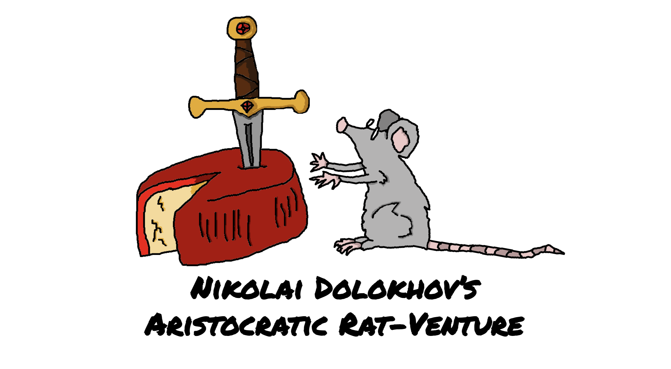 Nikolai Dolokhov's Aristocratic Rat-Venture