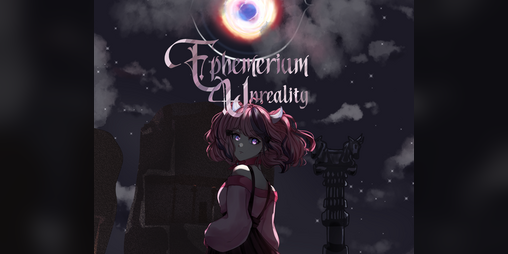 Cover image for Ephemerium: Unreality