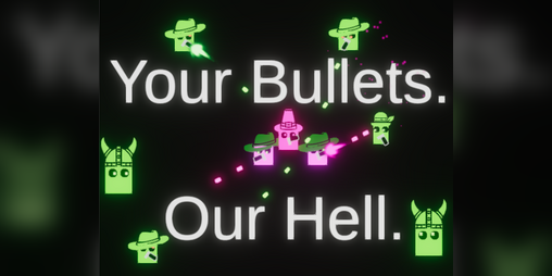 Cover image for Your bullets. Our hell.