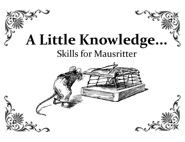 Cover image for A Little Knowledge... (skills for Mausritter)