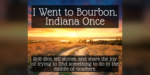 Cover image for I Went to Bourbon, Indiana Once