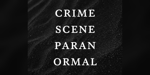 Cover image for Crime Scene Paranormal