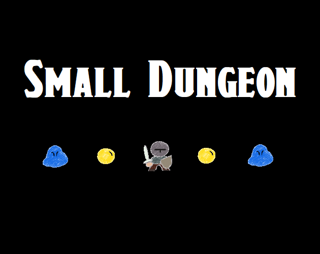 Small Dungeon