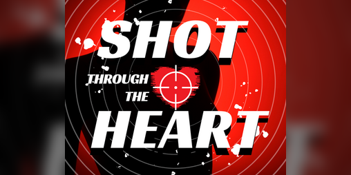 Cover image for Shot Through The Heart
