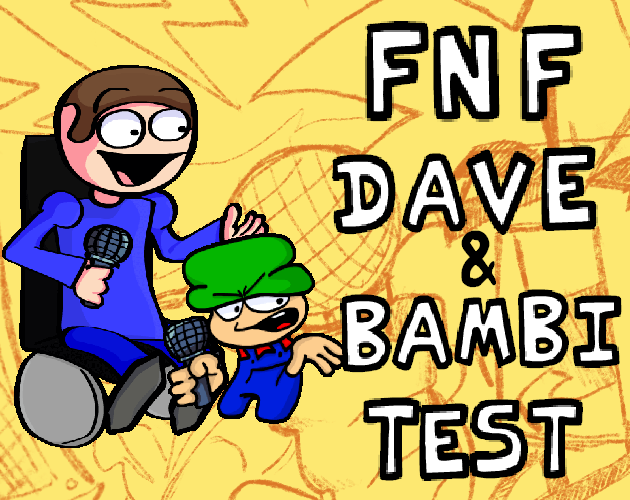 Comments 114 To 75 Of 115 FNF Dave Bambi Test By Bot Studio
