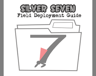 Silver Seven Field Deployment Guide  