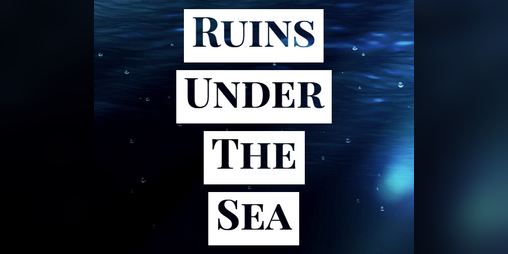 Cover image for Ruins Under The Sea