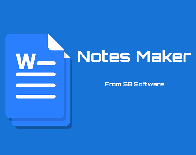 Notes Maker by SharpBuild Software