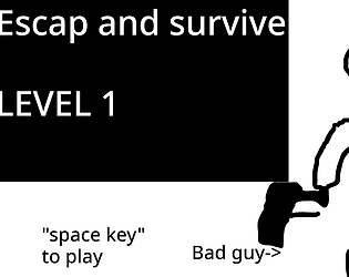 Escap and survive (in dev) LEVEL 1