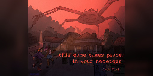 Cover image for This Game Takes Place in Your Home Town