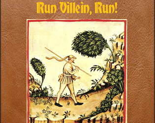 Run Villein, Run!   - Resist your bondage and make it to the Free City of Avet! 