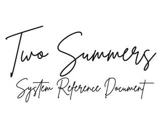Two Summers SRD   - Free SRD of the RPG Two Summers / DRS gratuit du JdR Deux Étés 