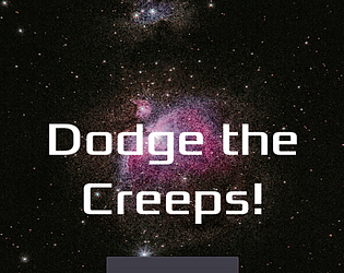 Dodge The Creeps