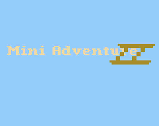 Mini Adventure II