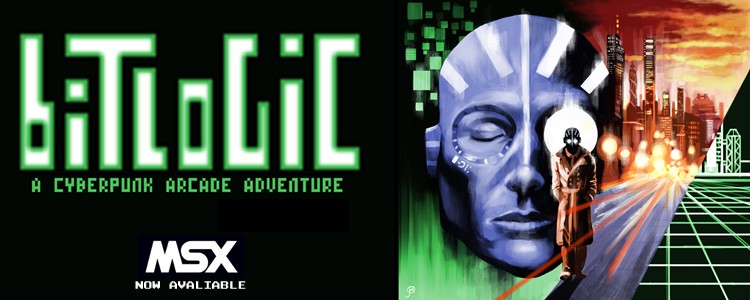 Bitlogic MSX, A Cyberpunk Arcade Adventure