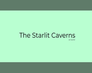 The Starlit Caverns  