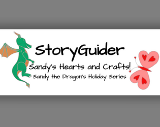 StoryGuider: Sandy's Hearts and Crafts!  