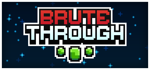 Brute Through