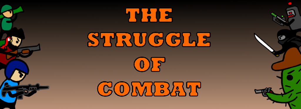The Struggle of Combat