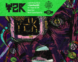 y2k   - retrofuture hexcrawling rpg//a Cybermetal 2012 Preview 