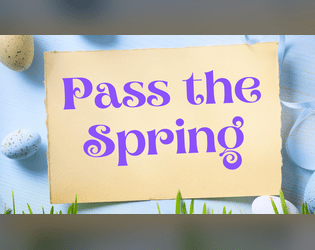 Pass the Spring  