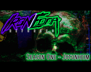 Iron Edda Reforged: Season One - Jotunheim  
