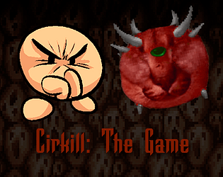 Cirkill: The Game