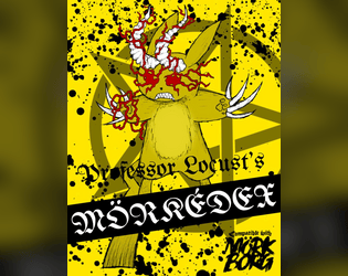 Professor Locust's Mörkédex   - D66 Monsters for Mörk Borg 