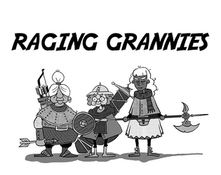 Raging Grannies   - Rid the world of evil between tea and bridge. 
