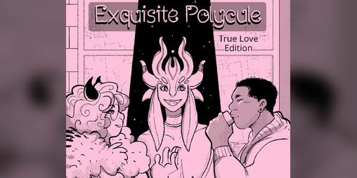 Cover image for Exquisite Polycule: True Love Edition