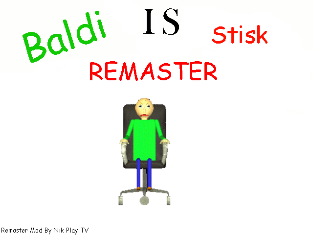 Baldi Is Stuck Remaster By Nik Play TV