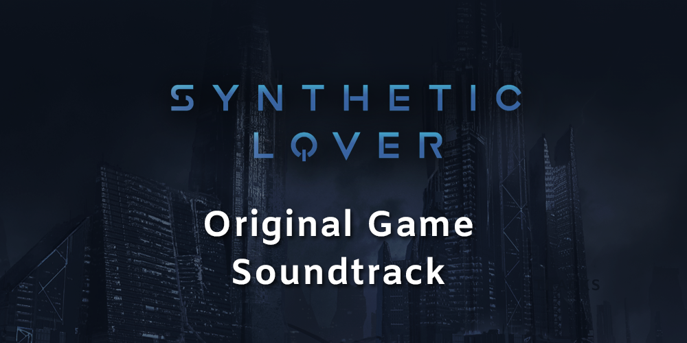 Synthetic Lover - OST