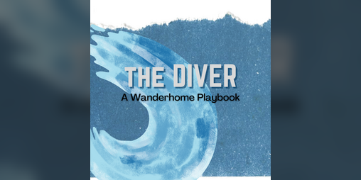Cover image for The Diver - A Wanderhome Playbook