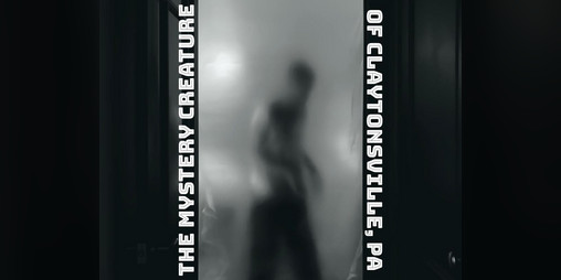 Cover image for The Mystery Creature of Claytonsville, PA