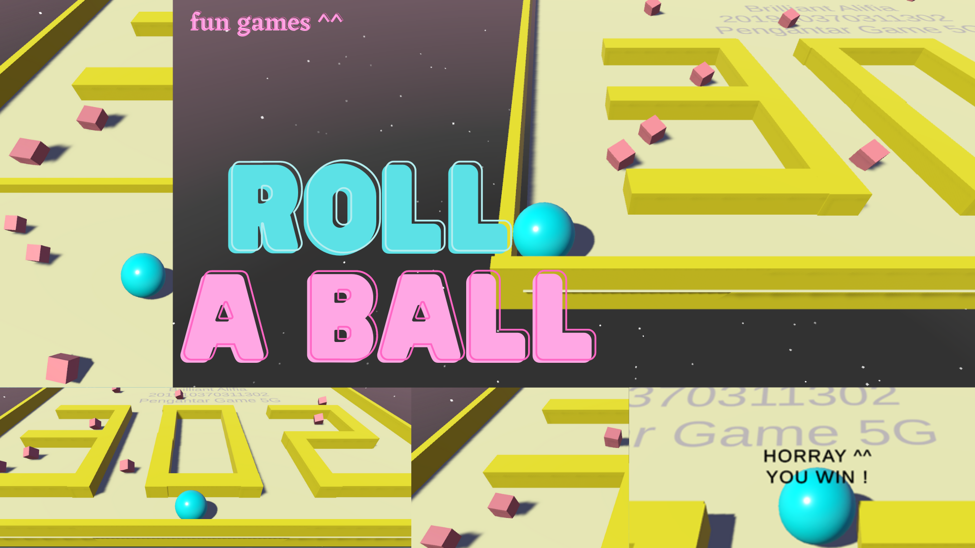ROLL A BALL 302 by Alifia11 for Pengantar Game Jam 2021 Pemrograman