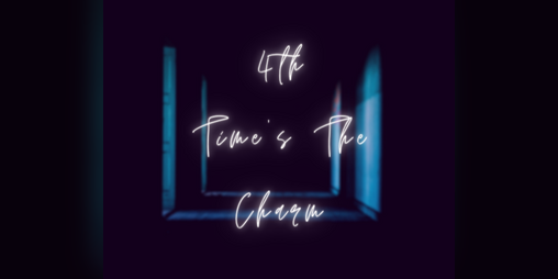 Cover image for 4th Time's The Charm