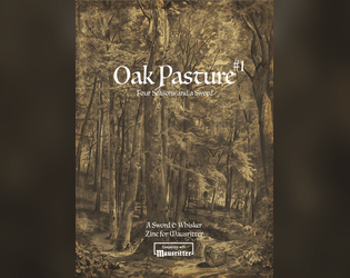 Oak Pasture #1 - a Mausritter Zine  