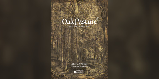 Cover image for Oak Pasture #1 - a Mausritter Zine