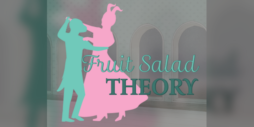 Cover image for Fruit Salad Theory
