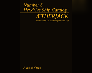 Ætherjack Number 8 Hexdrive Ship Catalog  